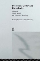 Routledge Frontiers of Political Economy- Evolution, Order and Complexity