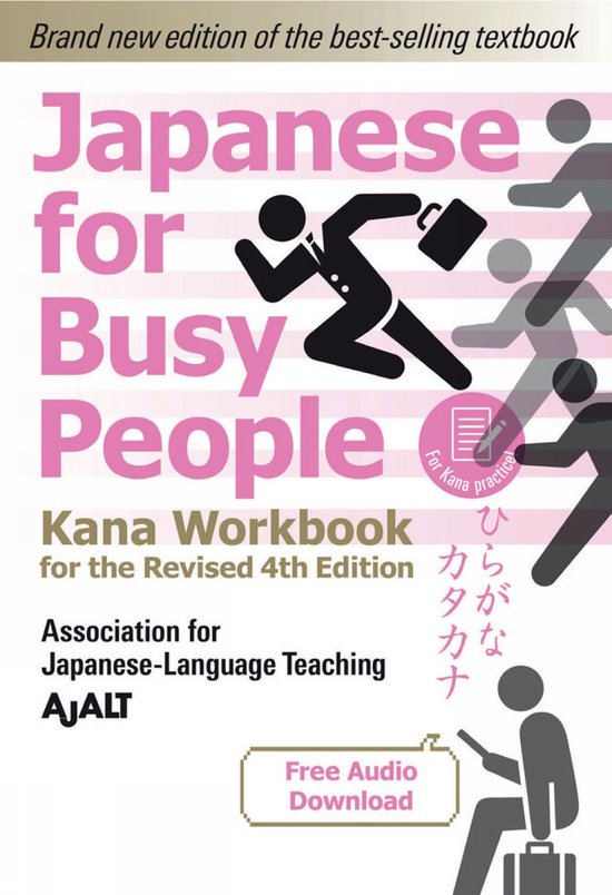 Boek kaft: "Japanese for Busy People Kana Workbook for the Revised 4th Edition" met gestileerde figuren en de tekst "Gratis audio download".