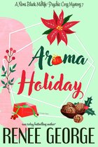 A Nora Black Midlife Psychic Mystery 7 - Aroma Holiday