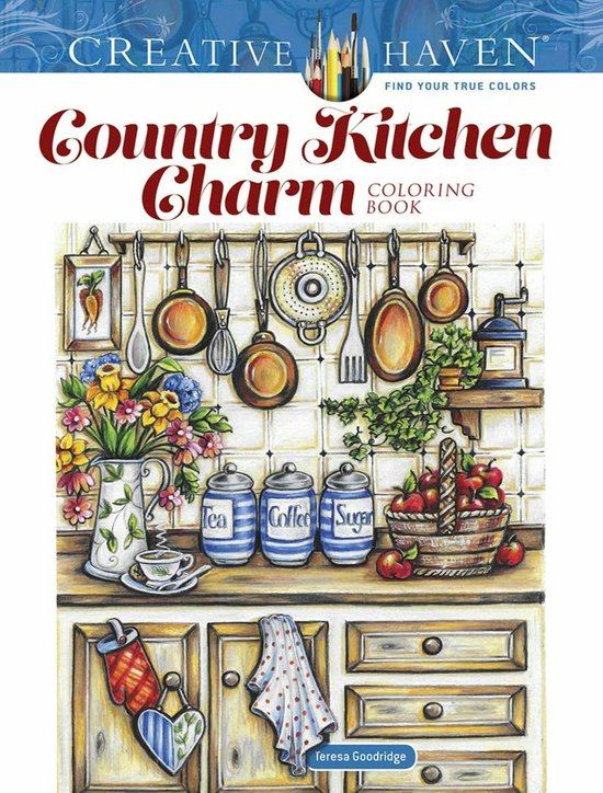Creative Haven- Creative Haven Country Kitchen Charm Coloring Book