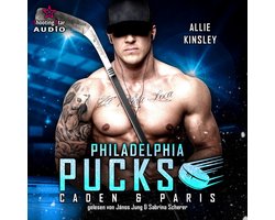Philadelphia Pucks: Caden & Paris - Philly Ice Hockey, Band 4 (ungekürzt)