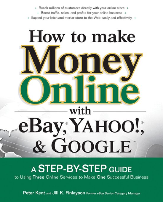 How To Make Money Online With Ebay, Yahoo!, And Google - cover