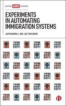 Experiments in Automating Immigration Systems