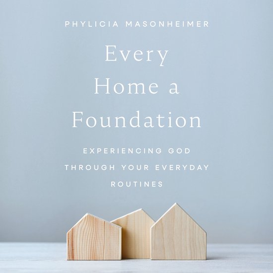 Every Home a Foundation - cover