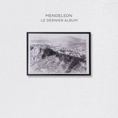 Mendelson - Le Dernier Album (CD)