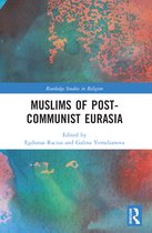 Routledge Studies in Religion- Muslims of Post-Communist Eurasia