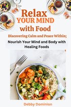 Relax Your Mind with Food