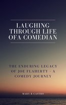 Laughing Through Life of a Comedian