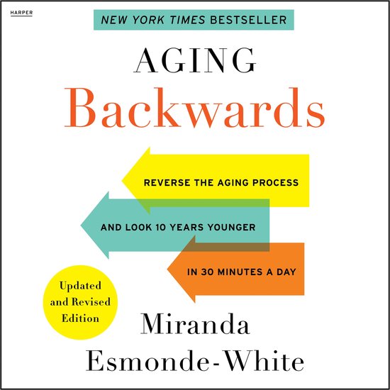Aging Backwards: Updated and Revised Edition - cover