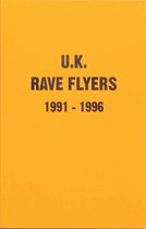 UK Rave Flyers 1991-1996