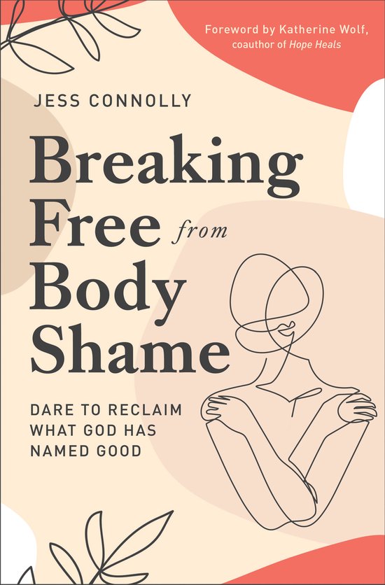Breaking Free from Body Shame - cover