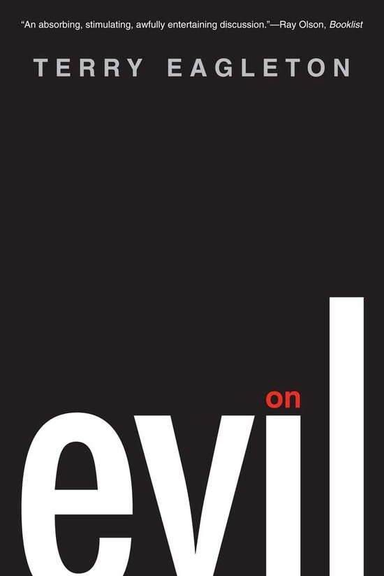 Boek met de titel 'Evil' in grote witte letters, 'on' in rode letters en auteur Terry Eagleton.