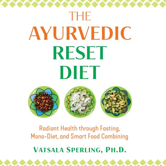 The Ayurvedic Reset Diet - cover