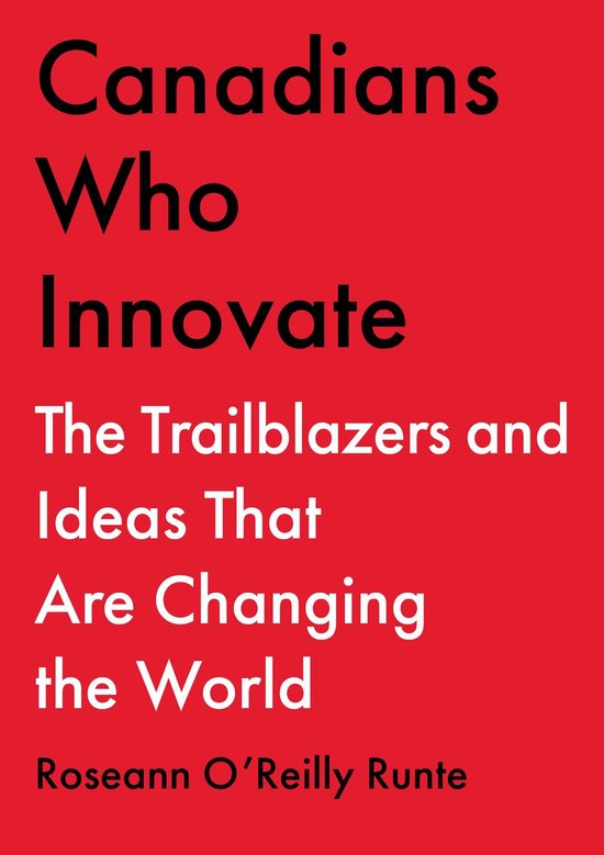 Canadians Who Innovate - cover