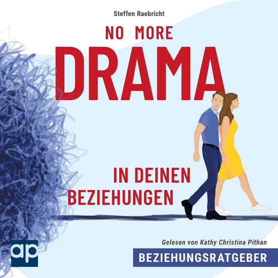Beziehungsratgeber: No More Drama in deinen Beziehungen - cover