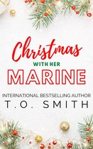 Holiday Short Stories 1 - Christmas With Her Marine