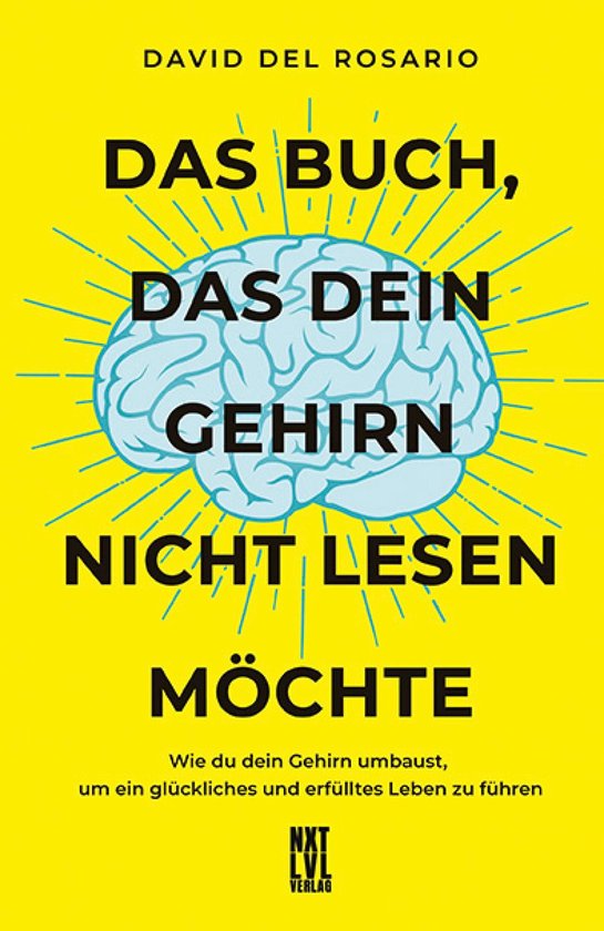 Das Buch, das dein Gehirn nicht lesen möchte - cover