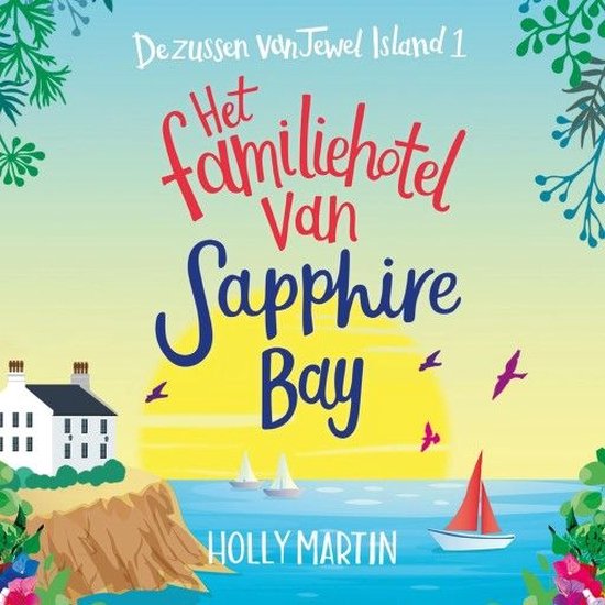 Het familiehotel van Sapphire Bay - cover