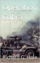 La Seconde Guerre Mondiale - Opération Cobra