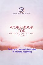 Workbook for the body keeps the scores