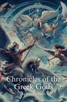 Greek Mythology 1 - Chronicles of the Greek Gods