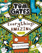 Tom Gates 3 - Everything's Amazing (sort of)