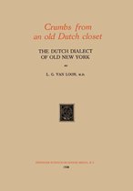 Crumbs from an old Dutch closet
