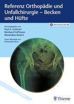 Referenz - Referenz Orthopädie und Unfallchirurgie: Becken und Hüfte