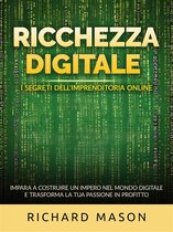 Ricchezza digitale - I segreti dell'imprenditoria online (Tradotto)