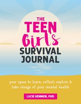The Instant Help Guided Journal for Teens Series - The Teen Girl’s Survival Journal