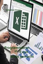 Programmieren in Excel 1 - Programmieren in Excel leicht gemacht