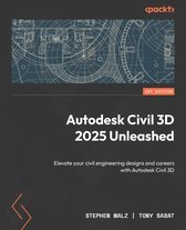Autodesk Civil 3D 2025 Unleashed