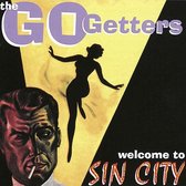 Go Getters - Welcome To Sin City (CD)