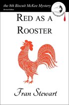 Biscuit McKee Mysteries 8 - Red as a Rooster