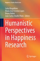 Happiness Studies Book Series- Humanistic Perspectives in Happiness Research
