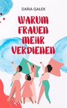 Warum Frauen Mehr Verdienen