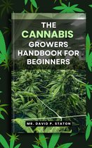 The Cannabis Growers Handbook For Beginners