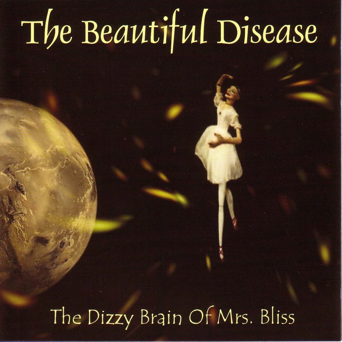 Beautiful Disease - The Dizzy Brain Of Mrs. Bliss (CD)