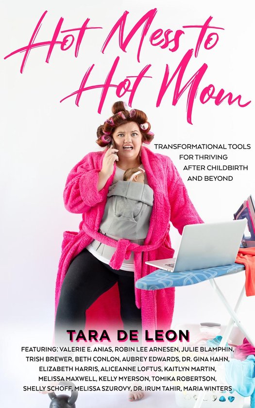 Hot Mess to Hot Mom - cover