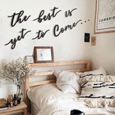 Hoagard Metal Wall Decoration - Zinnen en Citaten | "The Best Is Yet To Come" | Muurdecoratie | Muurteksten | Zwart | Ready to Hang