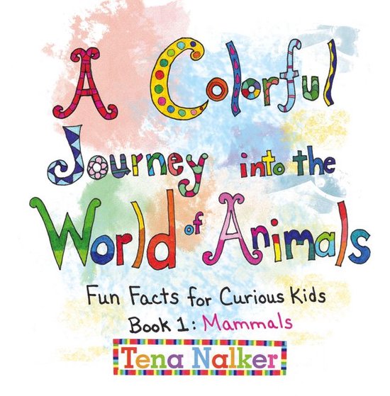 A Colorful Journey into the World of Animals - cover