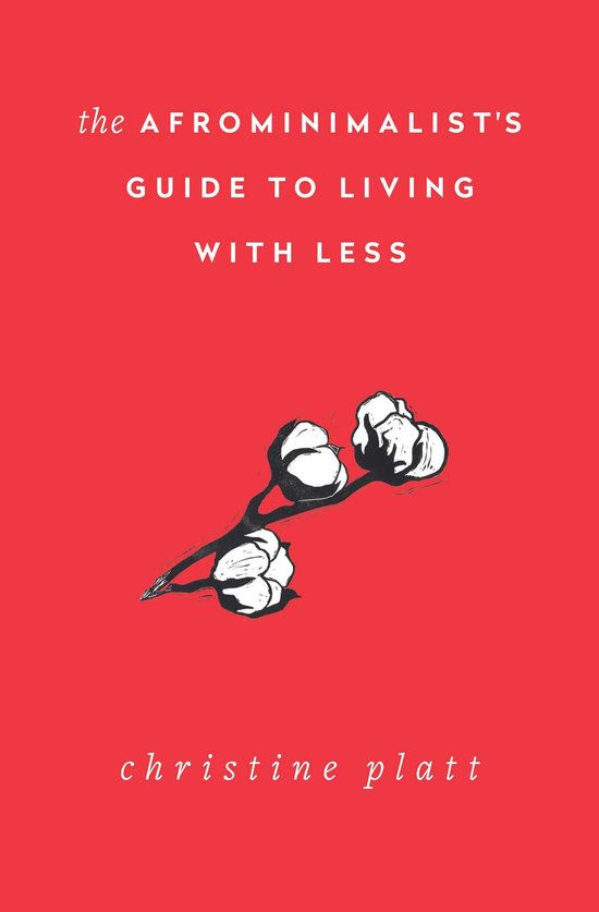 The Afrominimalist's Guide to Living with Less - cover