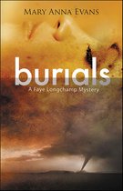Faye Longchamp Archaeological Mysteries - Burials