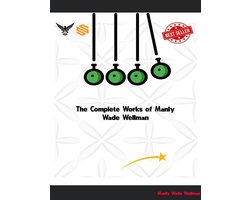 The Complete Works of Manly Wade Wellman