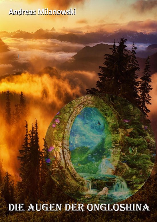 Sinjas Welt 12 - Die Augen der Ongloshina