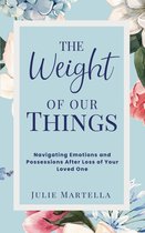 The Weight of Our Things