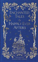 Macmillan Collector's Library- Enchanted Tales & Happily Ever Afters