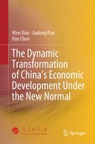 The Dynamic Transformation of China's Economic Development Under the New Normal