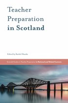 Emerald Studies in Teacher Preparation in National and Global Contexts- Teacher Preparation in Scotland