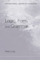 Logic, Form, and Grammar